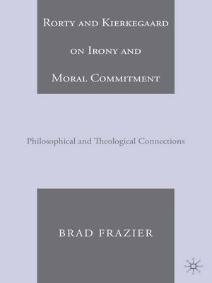 cover image of Rorty and Kierkegaard on Irony and Moral Commitment